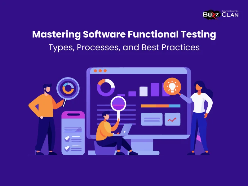 The Ultimate Guide to Software Functional Testing