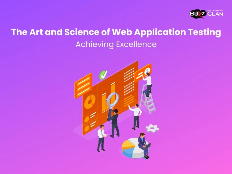 Effective Web Application Testing Strategies for Delivering High ...