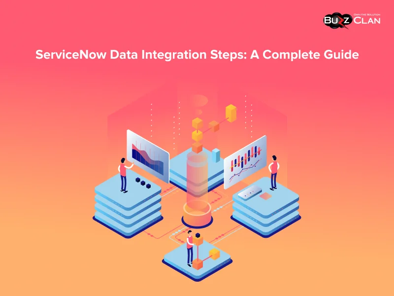 ServiceNow Data Integration: 6 Essential Steps for Success