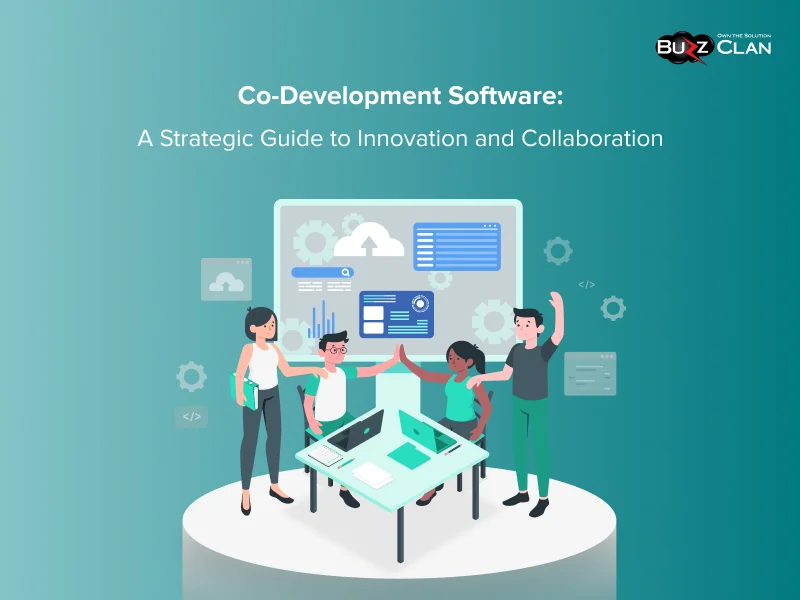 How Co-Development Software Drives Strategic Innovation & Teamwork